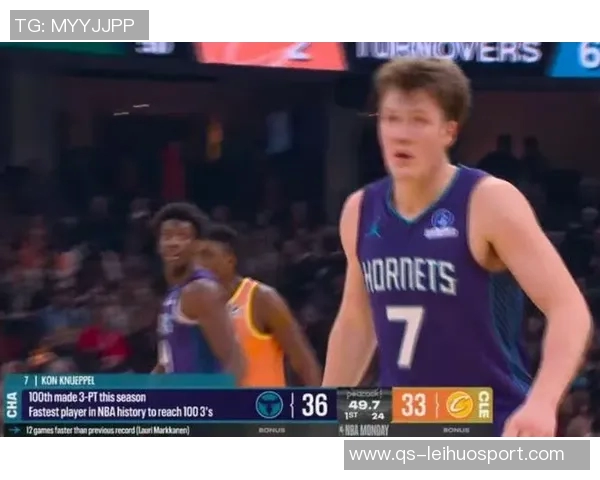 克尼佩尔新秀表现抢眼名嘴称其如27岁老将般成熟