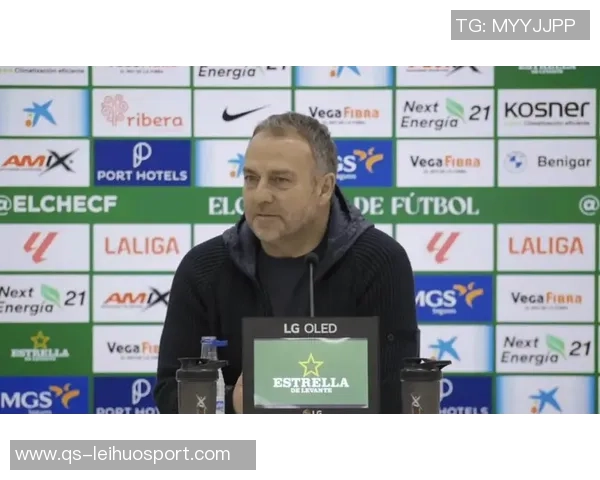 福特谈埃尔切生活与队友状态弗里克关心我亚马尔似乎有些疲惫 福特谈埃尔切生活与队友状态弗里克关心我亚马尔似乎有些疲惫